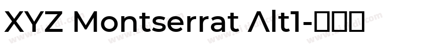 XYZ Montserrat Alt1字体转换 XYZ Montserrat Alt1字体转换